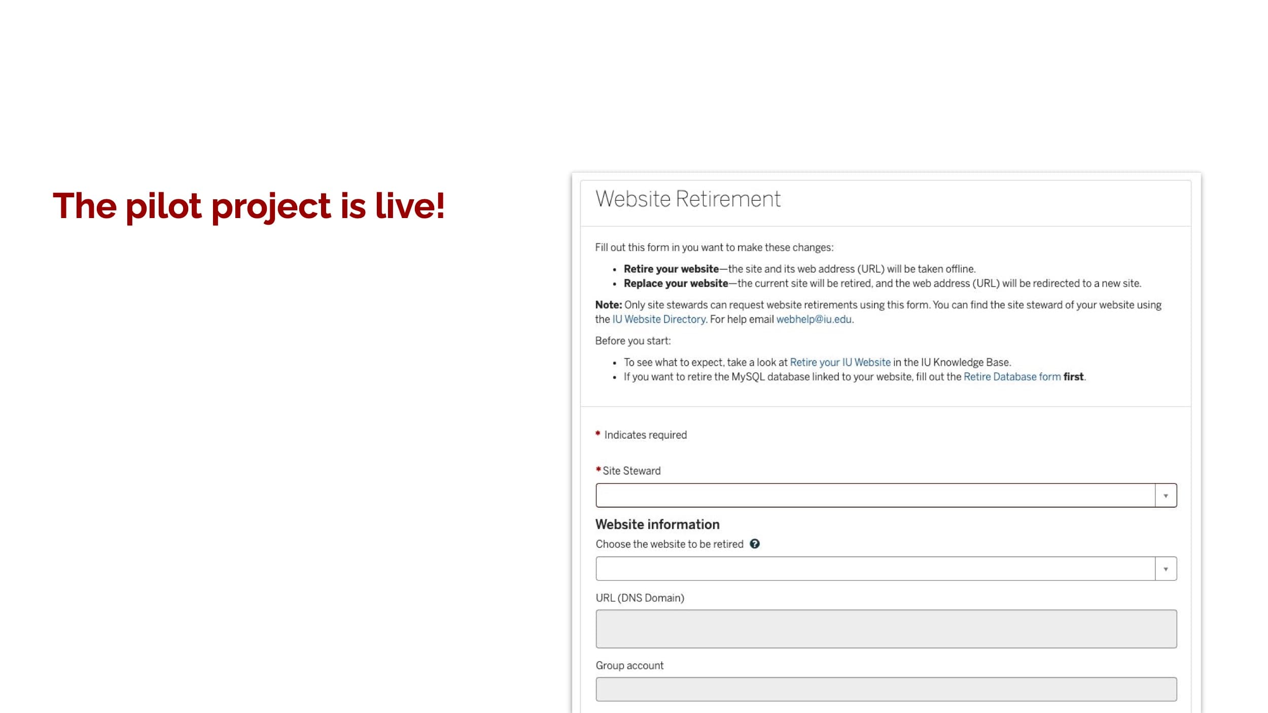 ServiceNow task configuration for the retirement workflow, piloted with the IU help desk.